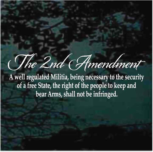 The 2nd Amendment decals stickers
