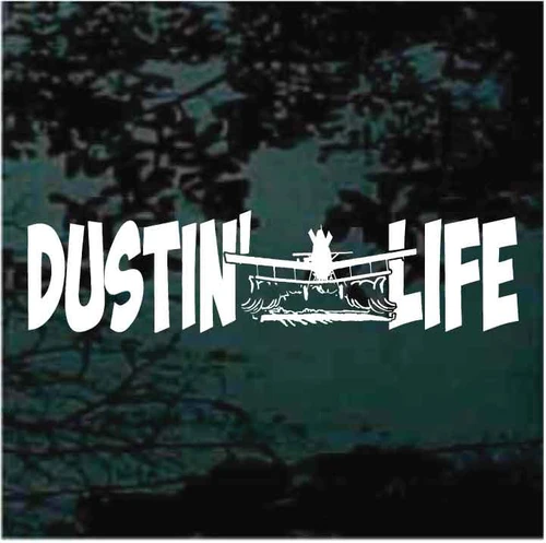 Dustin' Life Crop Duster decals stickers