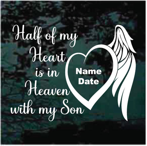 Download Half Of My Heart Is In Heaven Memorial Decals Stickers Decal Junky