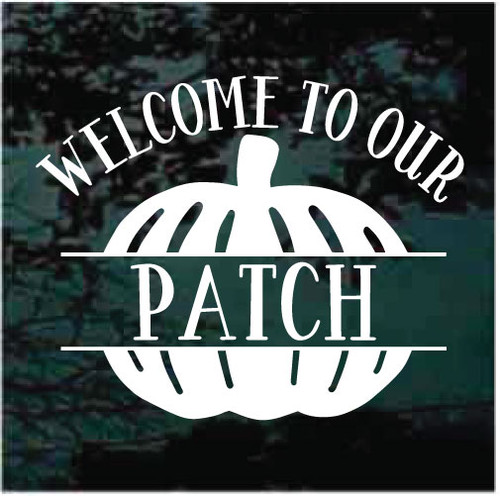 Welcome To Our Patch Pumpkin decals stickers