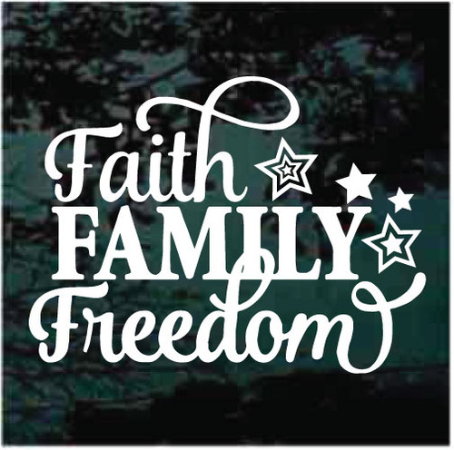 Faith Family & Freedom decals stickers