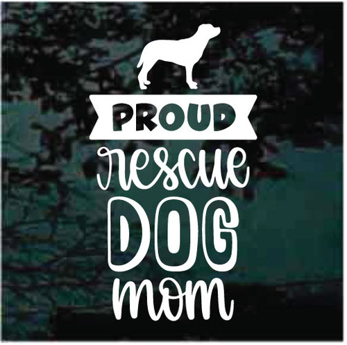 Proud Rescue Dog Mom car window decals stickers