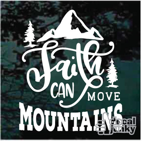 Faith Can Move Mountains Decals