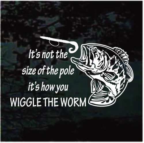 It's Not The Size Of The Pole Funny Bass Fishing car window decals stickers It's Not The Size Of The Pole Funny Bass Fishing car window decals stickers