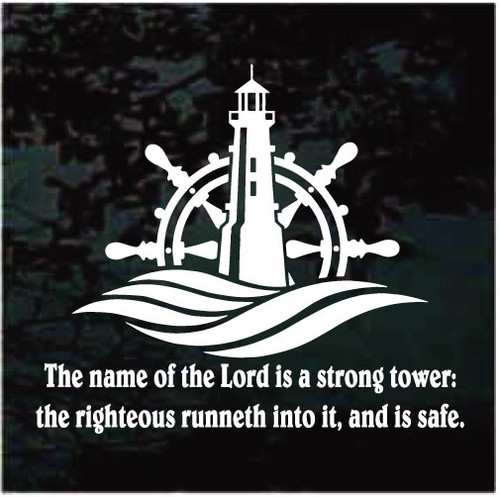 The Name Of The Lord Is A Strong Tower car window decals stickers