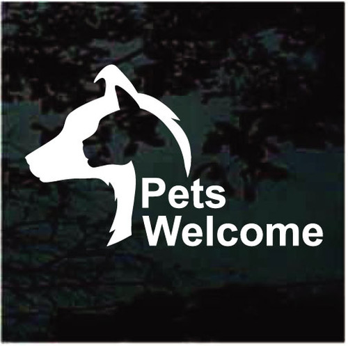 Pets Welcome Sign car window decals stickers