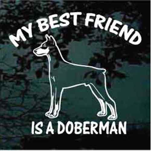 Doberman My Best Friend Car Window Decals