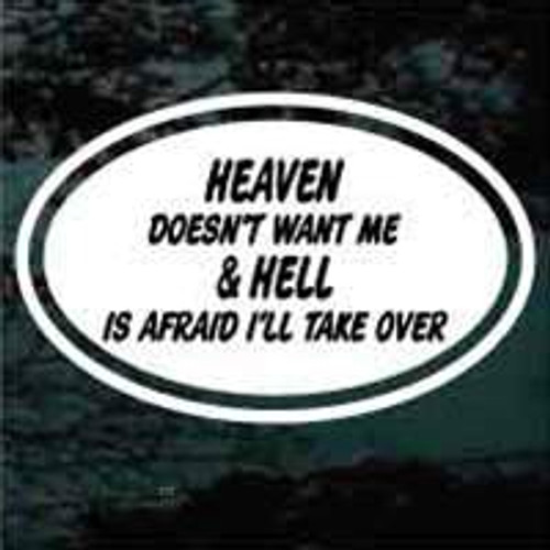 Heaven Doesn't Want Me