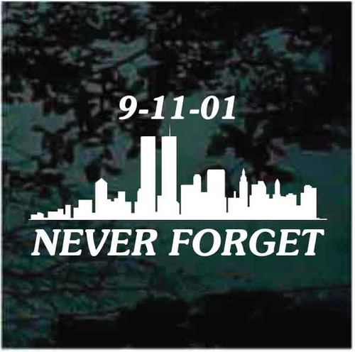 Never Forget 911 car window decals stickers