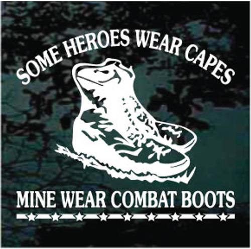 Some Heroes Wear Capes Decals Stickers