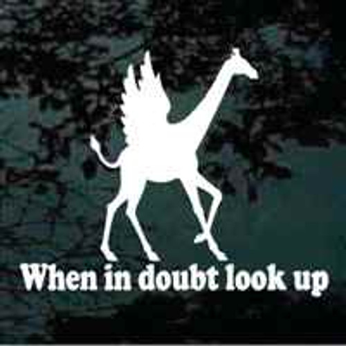 When In Doubt Look Up Giraffe Window Decals