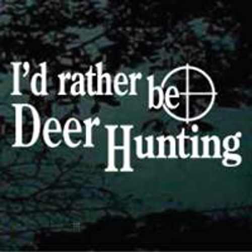I'd Rather Be Hunting 02