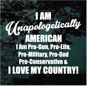 Unapologetically American decals stickers
