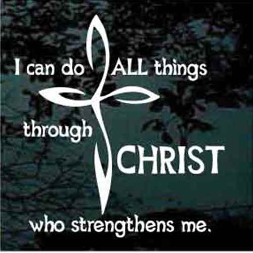 I Can Do All Things Through Christ Christian Cross Decals