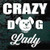 Crazy Dog Lady Decals Crazy Dog Lady Decals