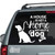A House Is Not A Home Without A Dog car decals stickers