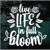 Live Life In Full Bloom Decals Live Life In Full Bloom Decals