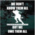 We Don't Know Them All But We Owe Them All Soldier car window decals stickers