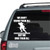 We Don't Know Them All But We Owe Them All Soldier Car Window Decals