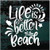Life Is Better At The Beach Window Decals