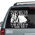You Don't Have To Be Crazy To Camp With Us Car Decals Stickers