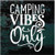 Camping Vibes Only Decals Camping Vibes Only Decals