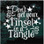 Don't Get Your Tinsel In A Tangle Funny Christmas Decals Don't Get Your Tinsel In A Tangle Funny Christmas Decals
