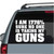 1776 Sure No One Is Taking My Guns car window decals stickers