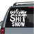 Welcome To The Shit Show car window decals stickers