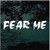 Fear Me Text Decals