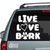 Live Love Bark car decals stickers