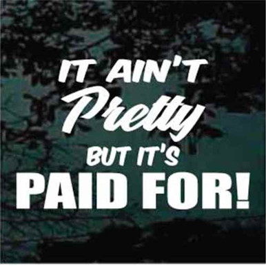 Funny Truck Bumper Sticker Decal Ain/'t $#@