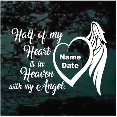 Download Half Of My Heart Is In Heaven Memorial Decals & Stickers ...