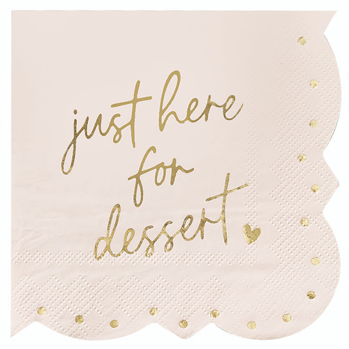 Cocktail Napkins - Just Here for Dessert
