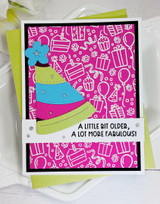 Handmade greeting card with party hat on it and a little bit older, a lot more fabulous sentiment on it.