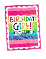 Handmade greeting card with party decor on it and birthday girl, let's celebrate sentiment on it.