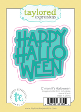 Graphic of C'mon It's Halloween Die Set which is a die used for papercrafting.