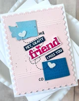 Handmade greeting card with Washington and Colorado on it and hey, crafty friend. I miss you sentiment on it.