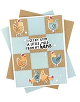 Handmade greeting card with hens on it and I get by with a little help from hens sentiment on it.