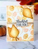 Handmade greeting card with leaves on it and thankful for you sentiment on it.