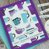 Handmade greeting card with coffee cups on it and coffee is the answer, I don't remember the question sentiment on it.