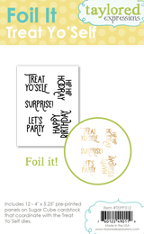 Foil It - Treat Yo'Self