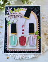 Handmade greeting card with nail polish on it and hello gorgeous sentiment on it.