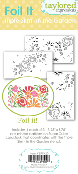 Foil It - Triple Slim - In the Garden