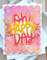 Mega Messages Die Set - Oh Happy Day