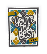 Handmade greeting card with sentiment you're the best.