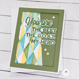 Handmade greeting card with the sentiments you are the best, the goat, and my hero.