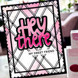 Handmade greeting card with hey there my sweet friend sentiment with diamonds.
