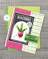 Handmade greeting card with radish on it and just add sunshine sentiment on it and wishing you a beautiful summer sentiment with cardstock in background.