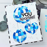 Handmade greeting card with disco balls on it with you sparkle sentiment on it.